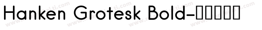 Hanken Grotesk Bold字体转换